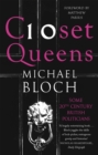 Closet Queens : Some 20th Century British Politicians - Book