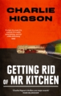 Getting Rid Of Mister Kitchen - eBook