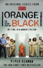 Orange Is the New Black : My Time in a Women's Prison - eBook