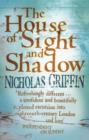 The House Of Sight And Shadow - eBook