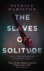 The Slaves of Solitude - Book