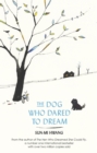 The Dog Who Dared to Dream - eBook