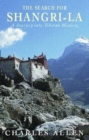 The Search For Shangri-La : A Journey into Tibetan History - eBook