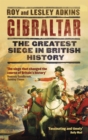 Gibraltar : The Greatest Siege in British History - Book
