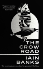 The Crow Road : 'One of the best opening lines of any novel' Guardian - Book