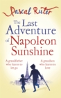 The Last Adventure of Napoleon Sunshine : a heartwarming, uplifting novel about the importance of family - Book