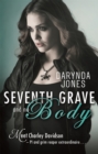 Seventh Grave and No Body - Book
