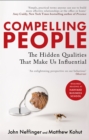Compelling People : The Hidden Qualities That Make Us Influential - Book