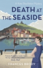 Death at the Seaside : Book 8 in the Kate Shackleton mysteries - Book