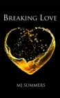 Breaking Love : Full Hearts 2 - Book