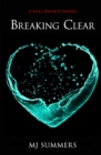 Breaking Clear : Full Hearts 3 - Book