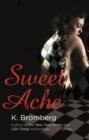 Sweet Ache : (The Driven Series) - eBook
