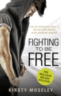 Fighting To Be Free - Book