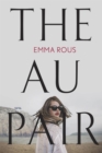 The Au Pair : A spellbinding mystery full of dark family secrets - Book