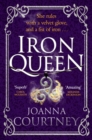 Iron Queen : Shakespeare's Cordelia like you've never seen her before . . . - eBook