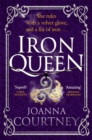 Iron Queen : Shakespeare's Cordelia like you've never seen her before . . . - Book