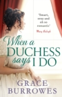 When a Duchess Says I Do - eBook