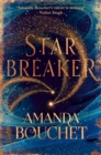 Starbreaker : 'Amanda Bouchet's talent is striking' Nalini Singh - Book