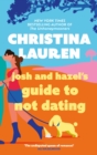 Josh and Hazel's Guide to Not Dating : the perfect laugh out loud, friends to lovers romcom from the author of The Unhoneymooners - Book