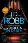 Vendetta in Death : An Eve Dallas thriller (Book 49) - Book