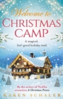Christmas Camp : escape into a heartwarming and magical Christmas read - Book