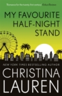 My Favourite Half-Night Stand : a hilarious friends to lovers romcom from the bestselling author of The Unhoneymooners - Book
