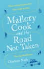 Mallory Cook and the Road Not Taken - Book