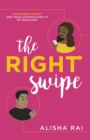 The Right Swipe : swipe right on this irresistible romcom - Book
