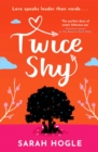 Twice Shy : the most hilarious and feel-good romance of 2021 - Book