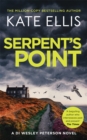 Serpent's Point : Book 26 in the DI Wesley Peterson crime series - Book