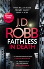 Faithless in Death: An Eve Dallas thriller (Book 52) - Book