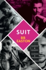 Suit : by the bestselling author of Sex/Life: 44 chapters about 4 men - eBook