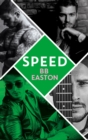 Speed : by the bestselling author of Sex/Life: 44 chapters about 4 men - eBook