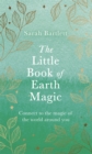The Little Book of Earth Magic - Book