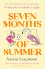 Seven Months of Summer : A heart-stopping love story perfect for fans of ONE DAY, from the Richard & Judy bestselling author - eBook