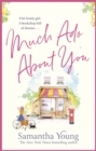 Much Ado About You : the perfect cosy getaway romance read for 2021 - eBook