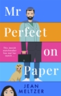 Mr Perfect on Paper : the matchmaker has met her match - eBook