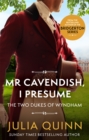 Mr Cavendish, I Presume : by the bestselling author of Bridgerton - Book