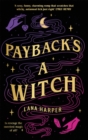 Payback's a Witch : an absolutely spellbinding romcom - Book
