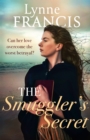 The Smuggler's Secret : a gripping, evocative historical saga - eBook
