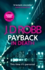 Payback in Death: An Eve Dallas thriller (In Death 57) - Book