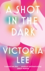 A Shot in the Dark : A deeply romantic love story you will never forget - eBook