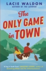 The Only Game in Town - Book