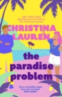 The Paradise Problem : A sparkling opposites-attract, fake-dating romance - Book