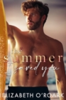 The Summer I Saved You : A deeply emotional romance that will capture your heart - eBook