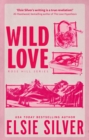 Wild Love : Discover your newest small town romance obsession! - Book