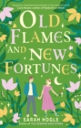 Old Flames and New Fortunes - Book