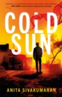 Cold Sun : An utterly gripping crime thriller packed with suspense - Book