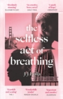 The Selfless Act of Breathing - eBook