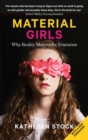 Material Girls : Why Reality Matters for Feminism - eBook